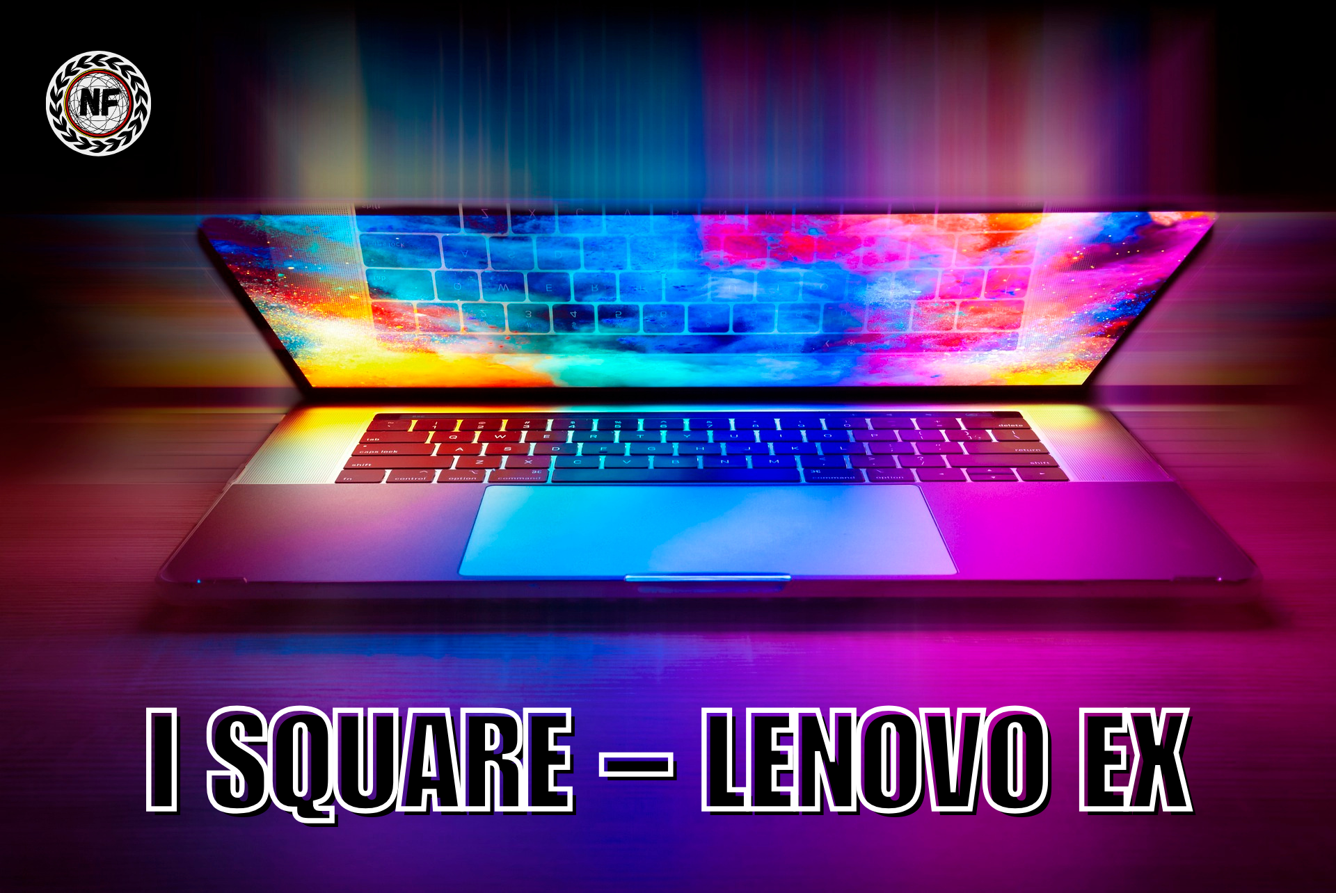 I Square – Lenovo Ex
