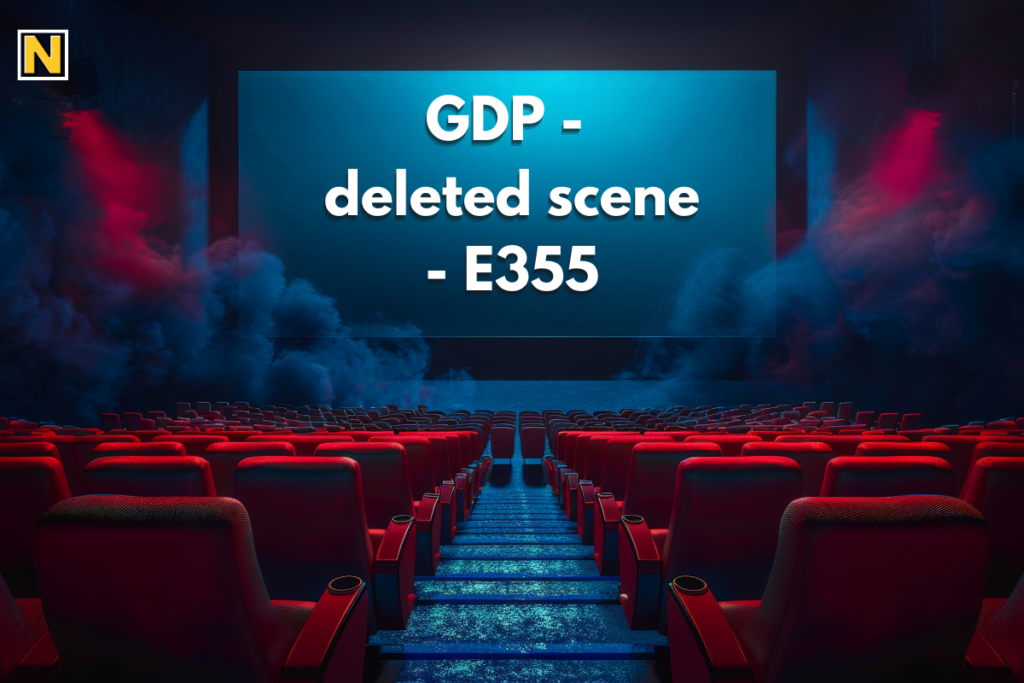 gdp - deleted scene - e355